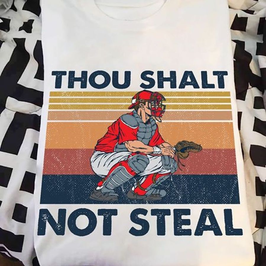Baseball Catcher Thou Shalt Not Steal T Shirt White Yj08p Size S Up To 5XL