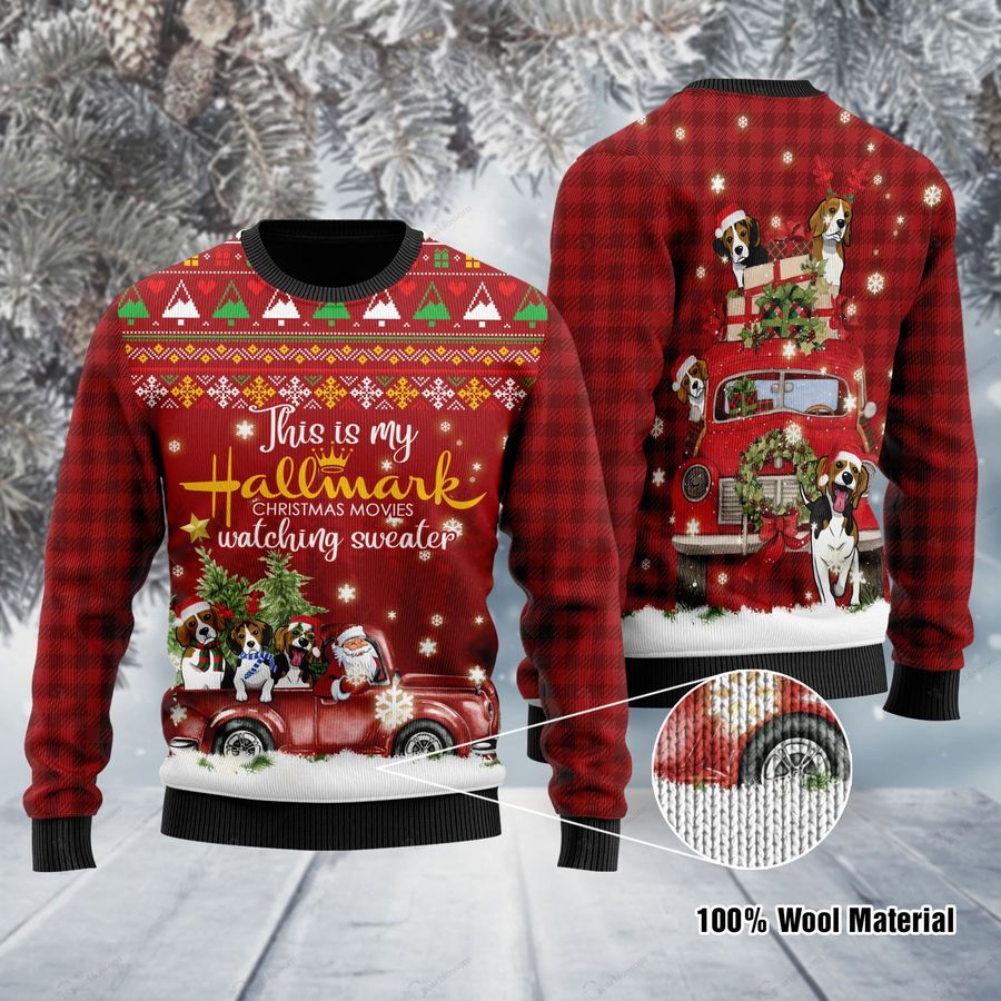 Beagle And Santa Claus With Sayings This Is My Hallmark Christmas Movie Watching Ugly Sweater For Beagle And Hallmark Lover Ugly Sweater 0166 T1VTH0163 - 648