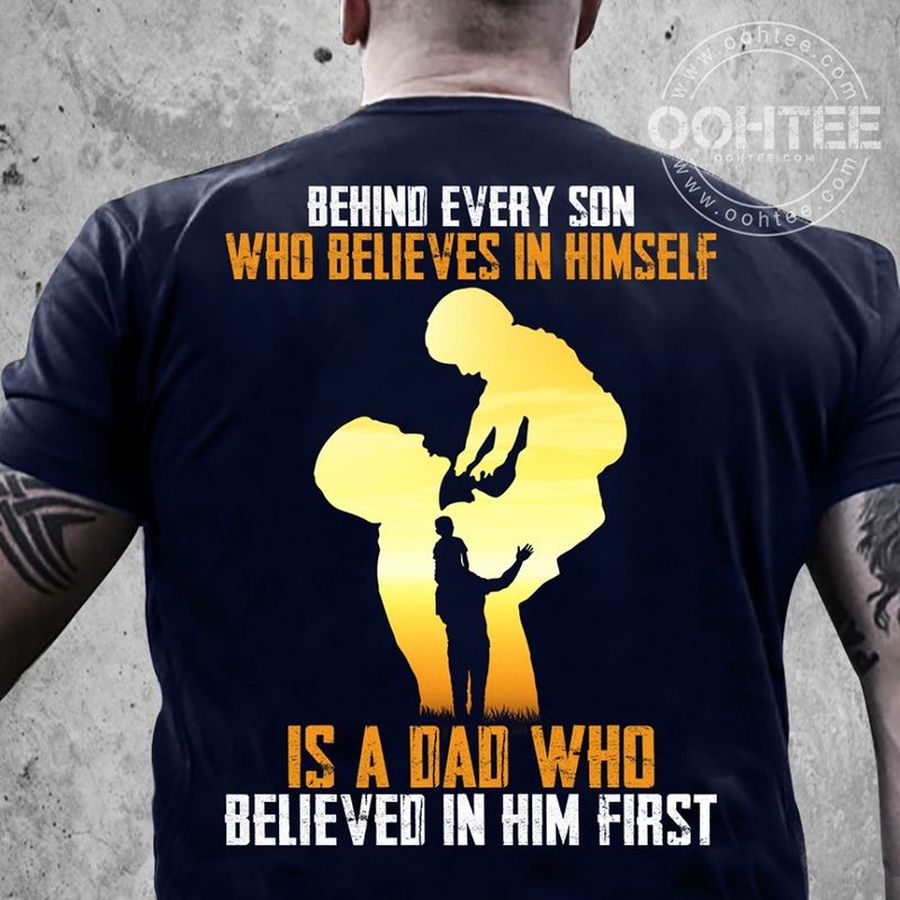 Behind Every Son Who Belives In Himself T Shirt Black A9 Enix9 Plus Size