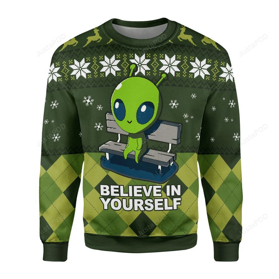 Believe In Yourself Ugly Christmas Sweater All Over Print Sweatshirt