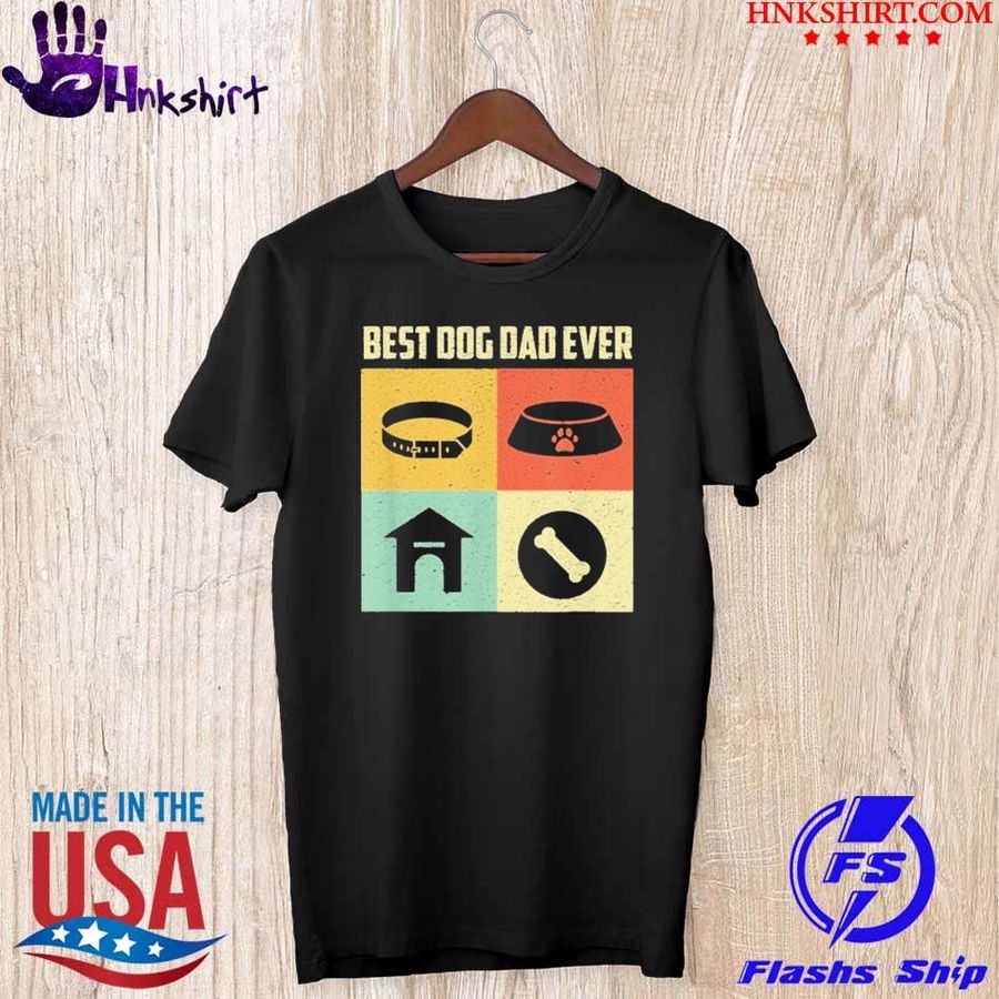 Best Dog Dad Ever Cool Father’s Day Retro Vintage Dog Shirt