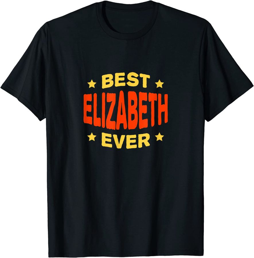 Best Elizabeth Ever Name Birthday Nickname Bday Personalized