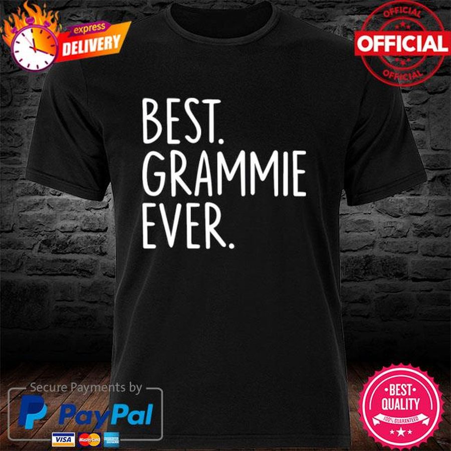 Best grammie ever shirt