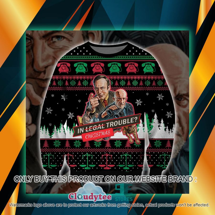 Better Call Saul In Christmas Trouble Ugly Sweater – LIMITED EDITION