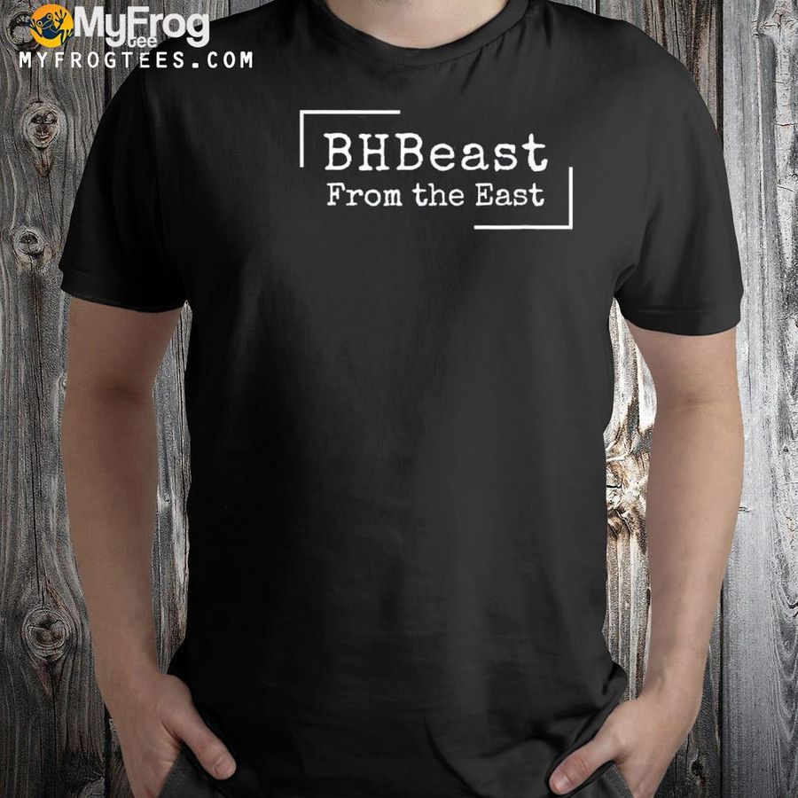 Bhb east coast brand merch shirt