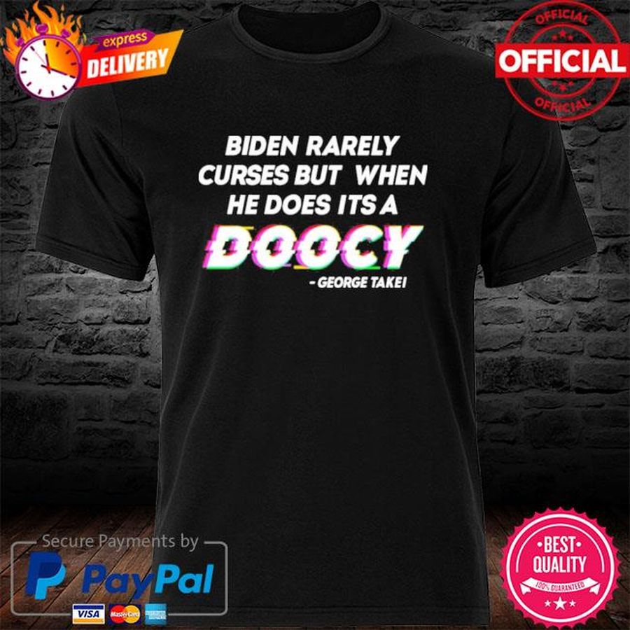 Biden Rarely Curses But When He Does It’s A Doocy George Takei Tee Alex Cole Shirt