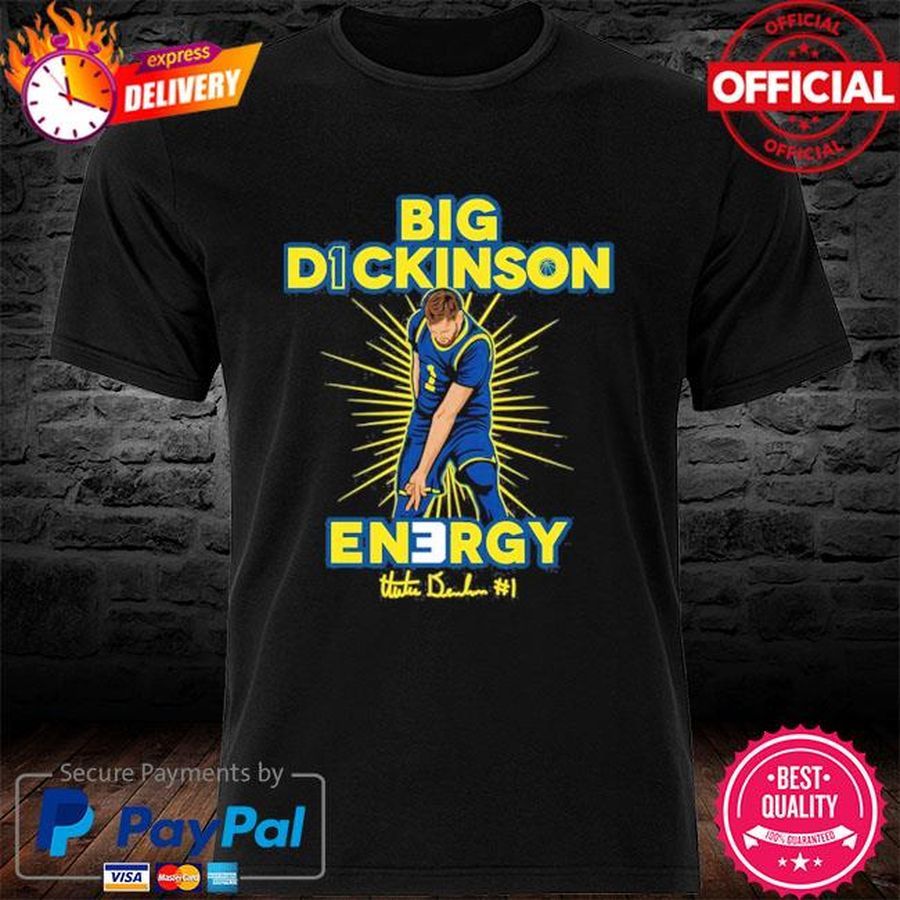 Big Dickinson En3rgy Shirt