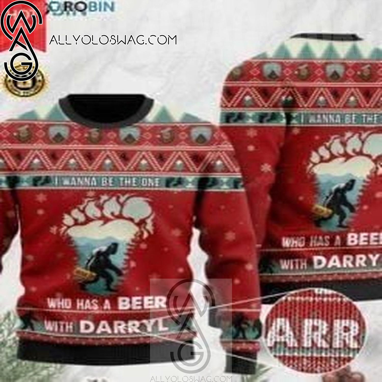 Bigfoot I Wanna Be The One Who Has A Beer With Darryl Holiday Party Ugly Christmas Sweater