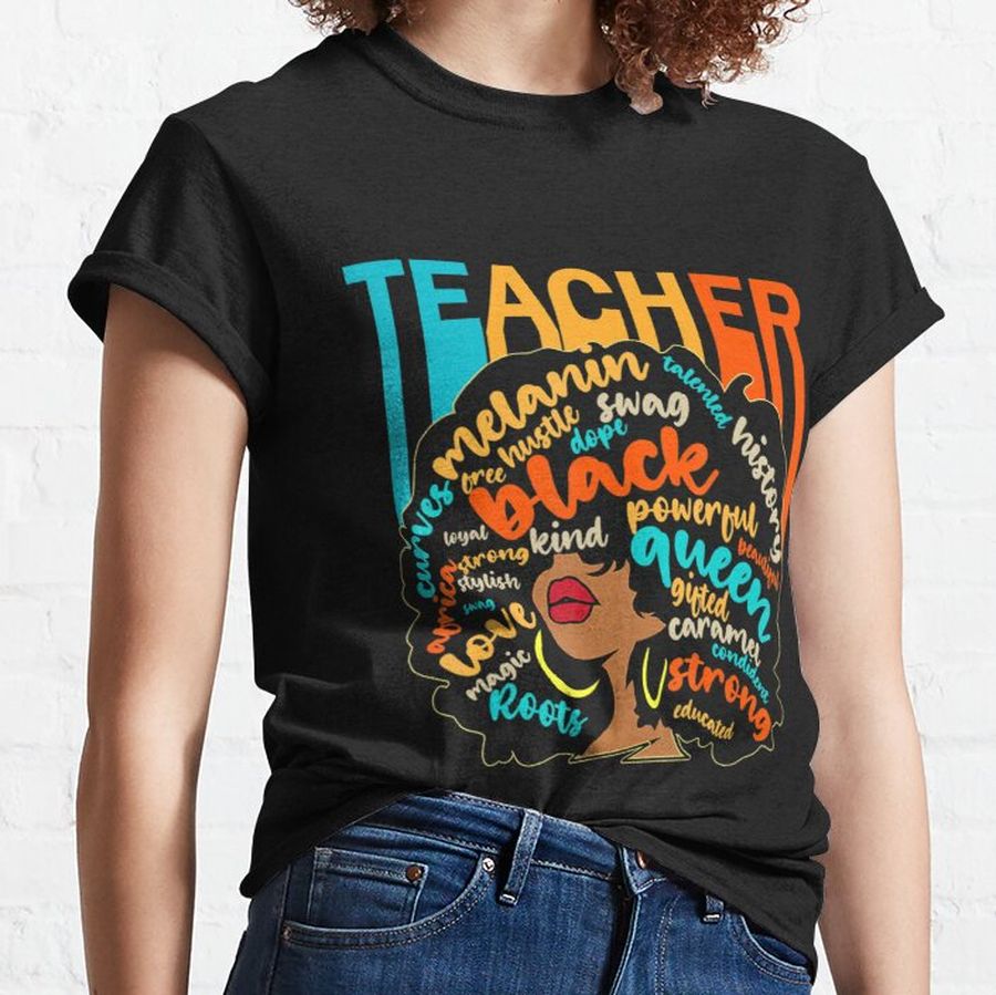 Black Teacher Educator Magic Africa Proud History Men Women Classic T-Shirt