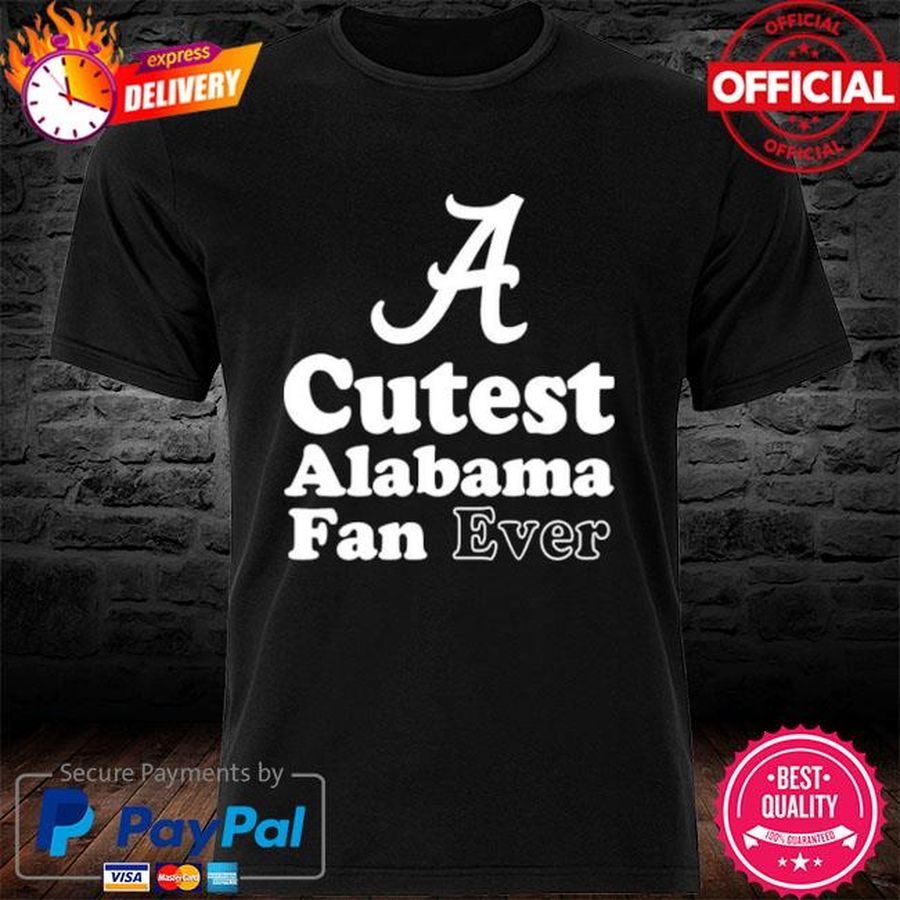 Blake Sulcer Cutest Alabama Fan Ever Shirt