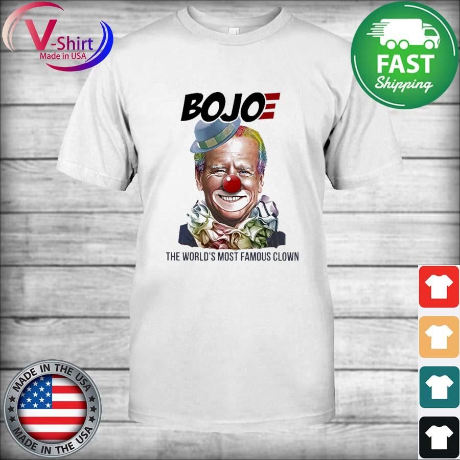 Bo Joe the world's most famous Clown Shirt