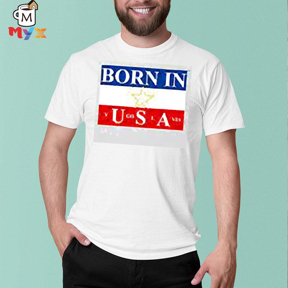 Born in yugoslavia shirt