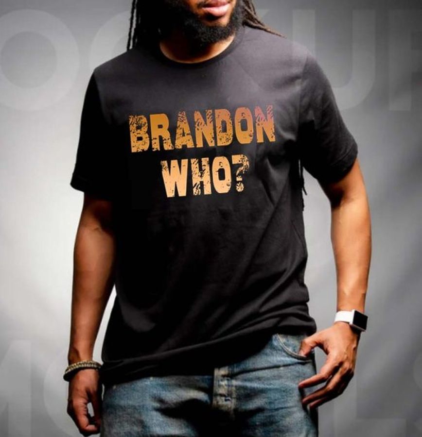 Brandon Is Who Gift T-shirt