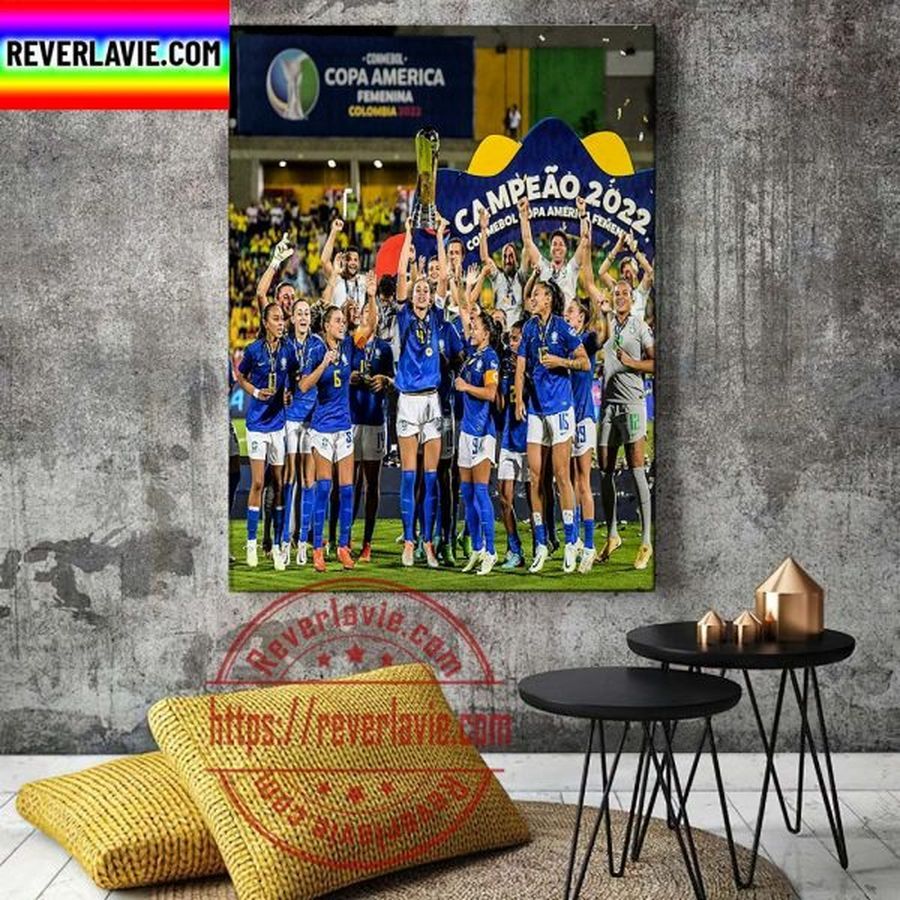 Brazil Champions Conmebol Copa America Femenina Colombia 2022 Home Decor Poster Canvas