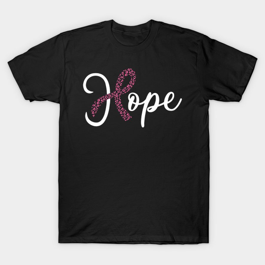 Breast Cancer Awareness Hope Cancer Leopard Pink Ribbon Women T-shirt, Hoodie, SweatShirt, Long Sleeve