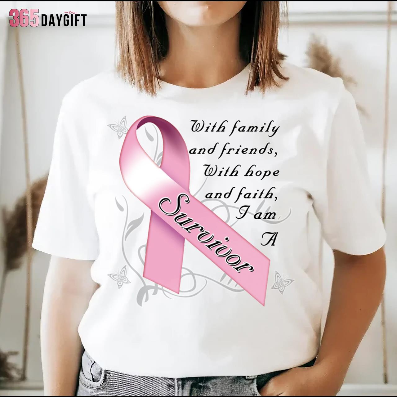 Breast Cancer Awareness Shirts With Family And Friend Will Hope And Faith