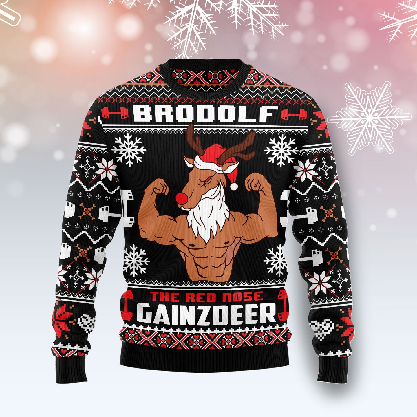 Brodolf The Red Nose Gainzdeer Gym Ugly Sweater