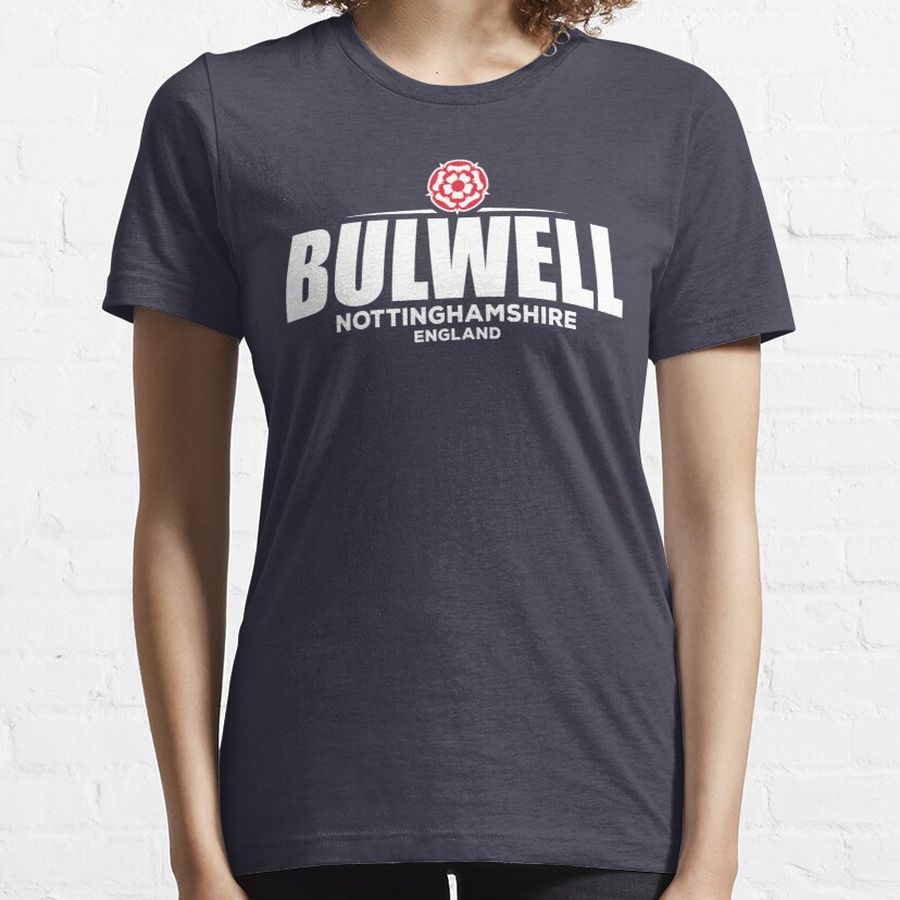 Bulwell Nottinghamshire England Essential T-Shirt
