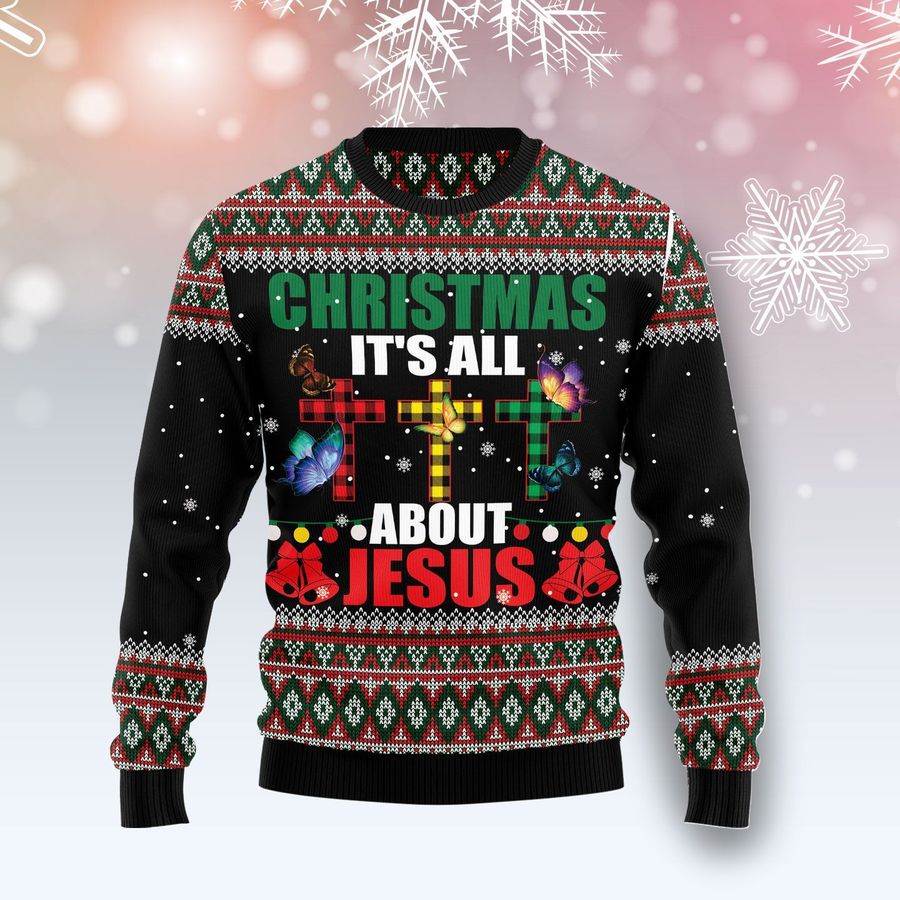 Butterfly All About Jesus Ugly Christmas Sweater - 780