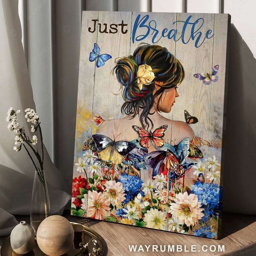 Butterfly Flower, Beautiful Girl, Just Breathe Poster