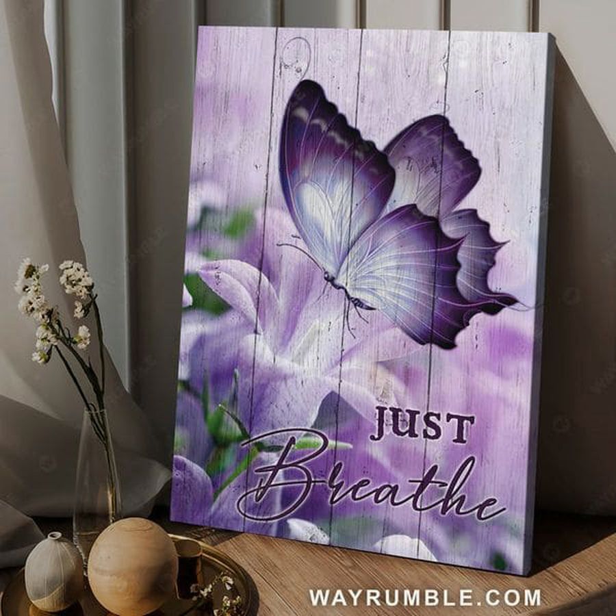 Butterfly Flower, Just Breathe, Poster Decor Poster