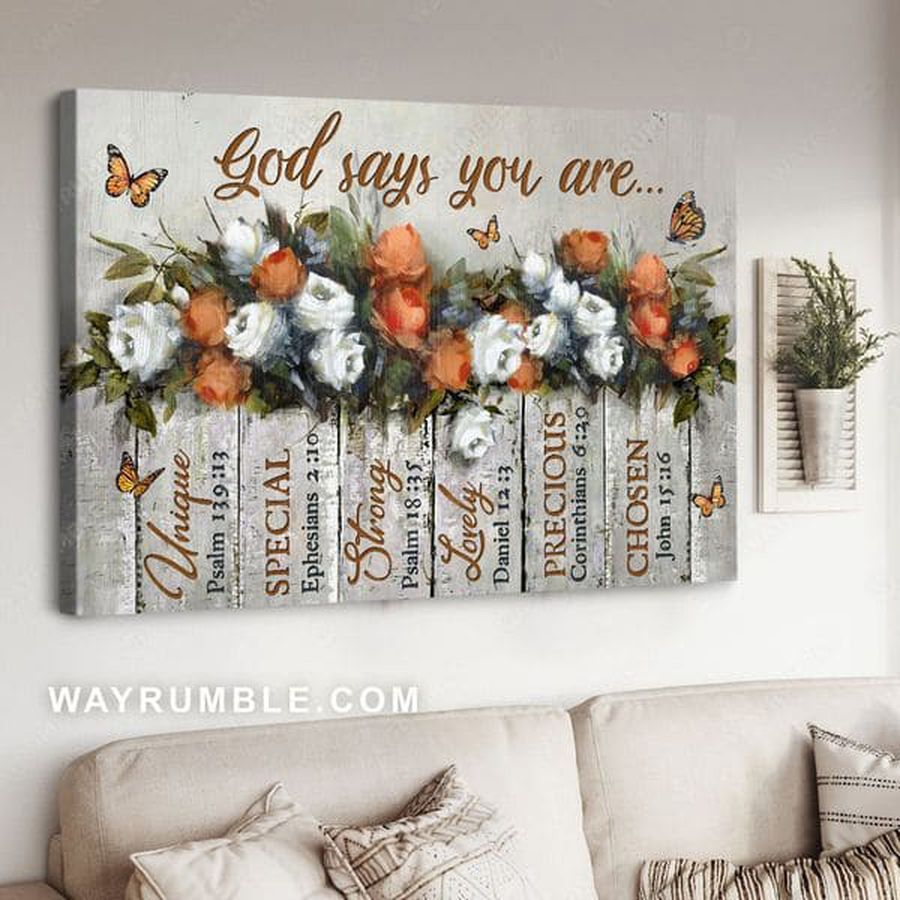 Butterfly Flower, Poster Decor, God Says You Are Unique Special Lovely Precious Strong Chosen Poster