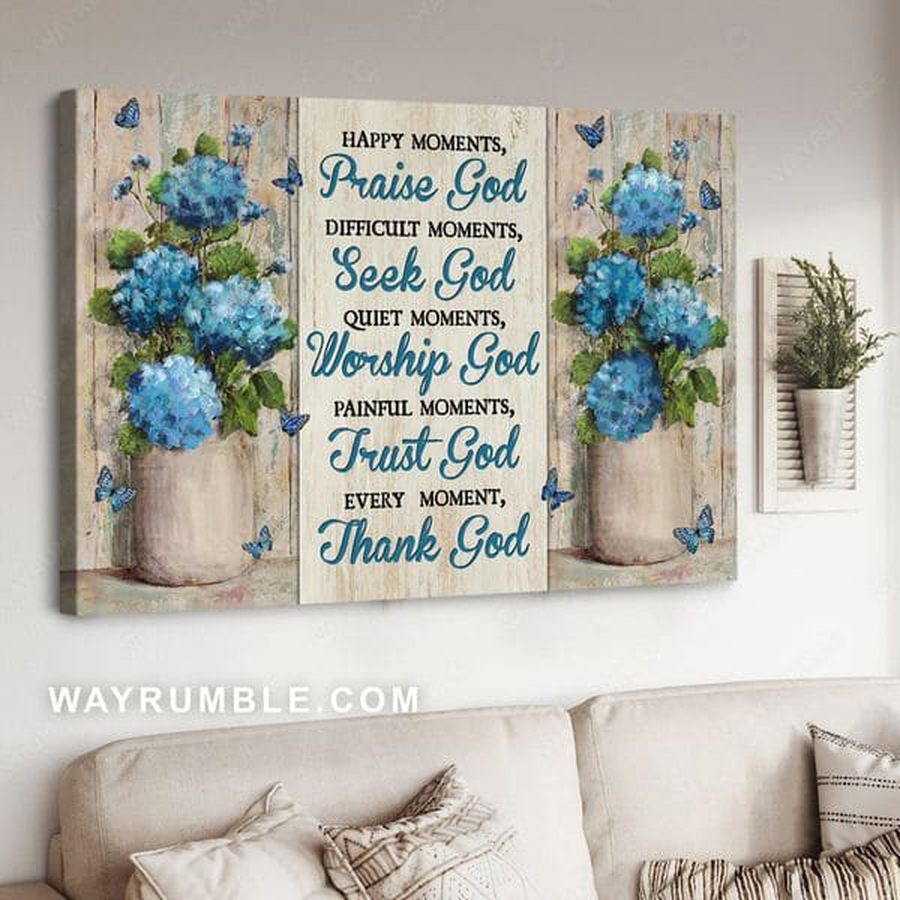 Butterfly Flower, Wall Poster, Happy Moments Praise God Difficult Moments Seek God Quiet Moment Worship God Poster