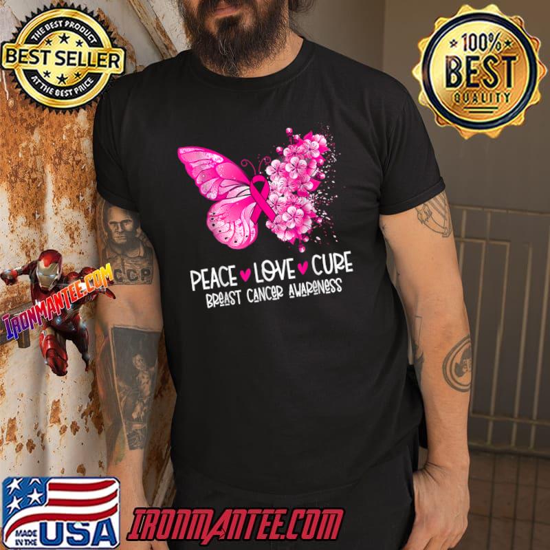 Butterfly Flowers Ribbon Peace Love Cure Breast Cancer Awareness T-Shirt