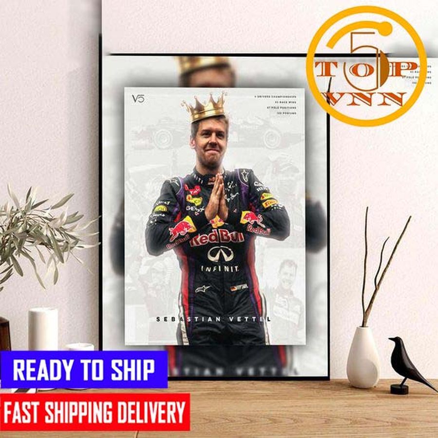 BUY NOW Sebastian Vettel V5 Retirement F1 At The End Of 2022 Season Poster Canvas Home Decoration