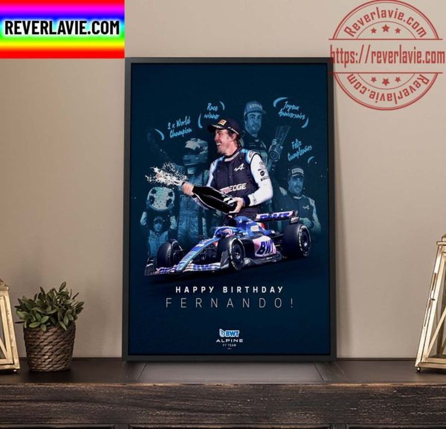BWT Alpine F1 Team Happy Birthday Fernando Alonso Home Decor Poster Canvas