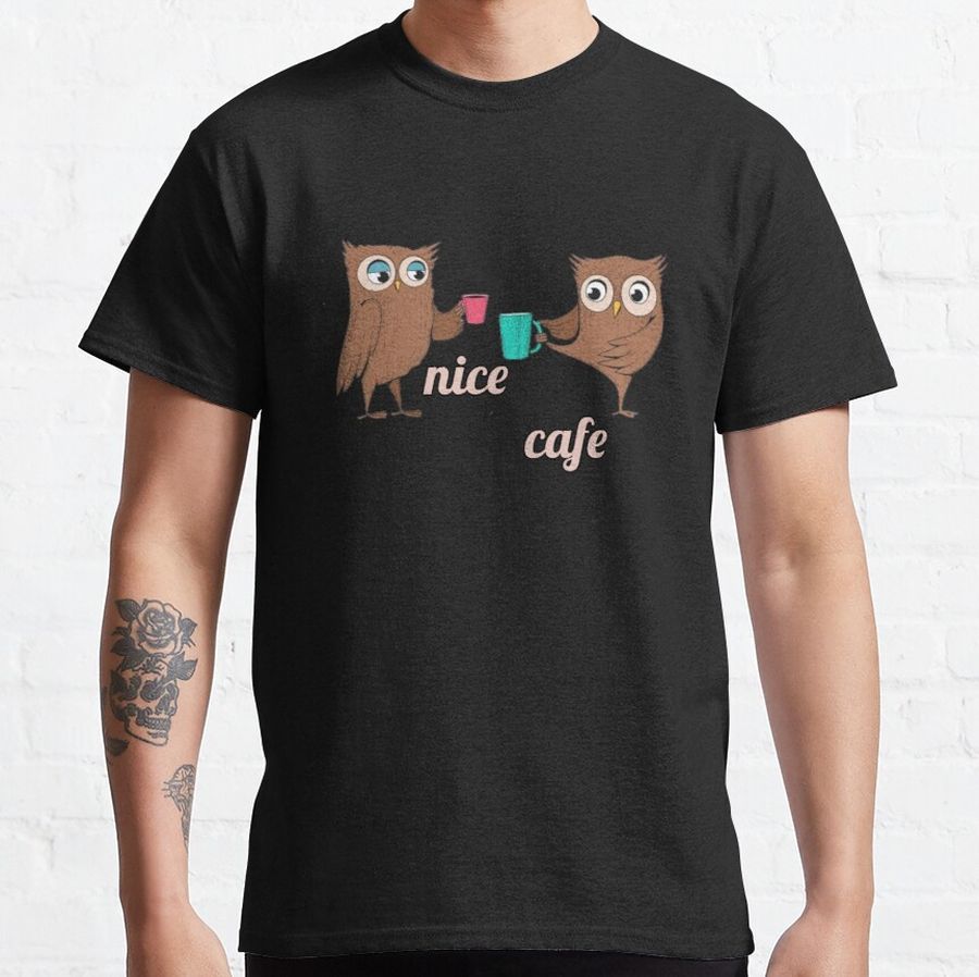 Cafe with owls Classic T-Shirt