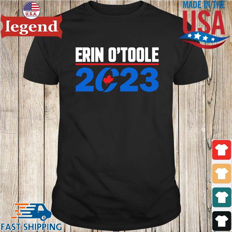Canadian Erin O'toole 2023 Shirt
