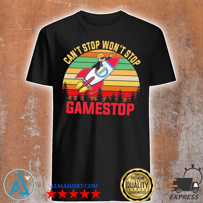 Cant stop wont stop Gamestop vintage shirt