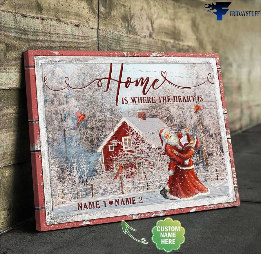 Cardinal Bird, Christmas Poster, Santa Claus, Home Is Where The Heart Is Customized Personalized NAME Poster Home Decor Poster Canvas