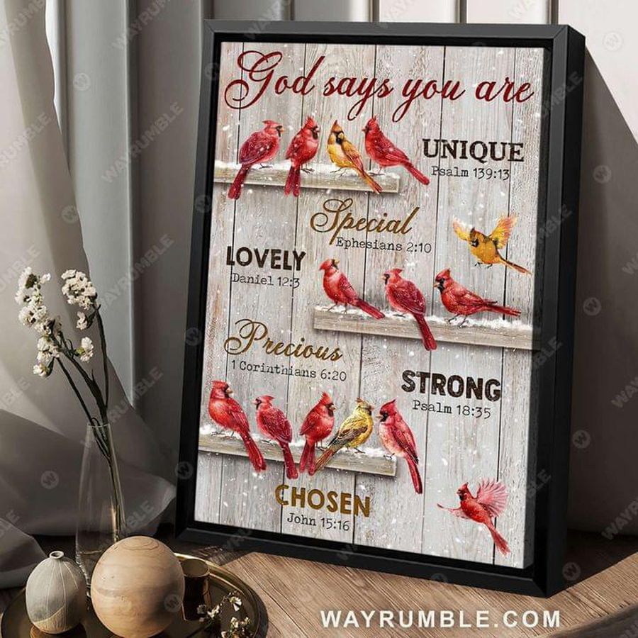 Cardinal Bird, God Says You Are Unique, Special, Lovely, Precious, Strong, Chosen Poster