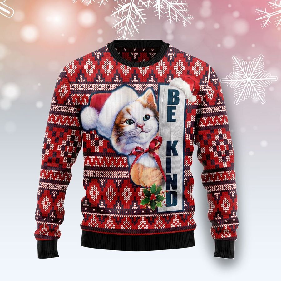 Cat Be Kind Ugly Christmas Sweater, All Over Print Sweatshirt, Ugly Sweater, Christmas Sweaters, Hoodie, Sweater