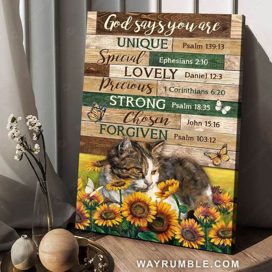 Cat Lover, Sunflower Cat, God Says You Are Unique Special Lovely, Precious Strong Chosen Poster