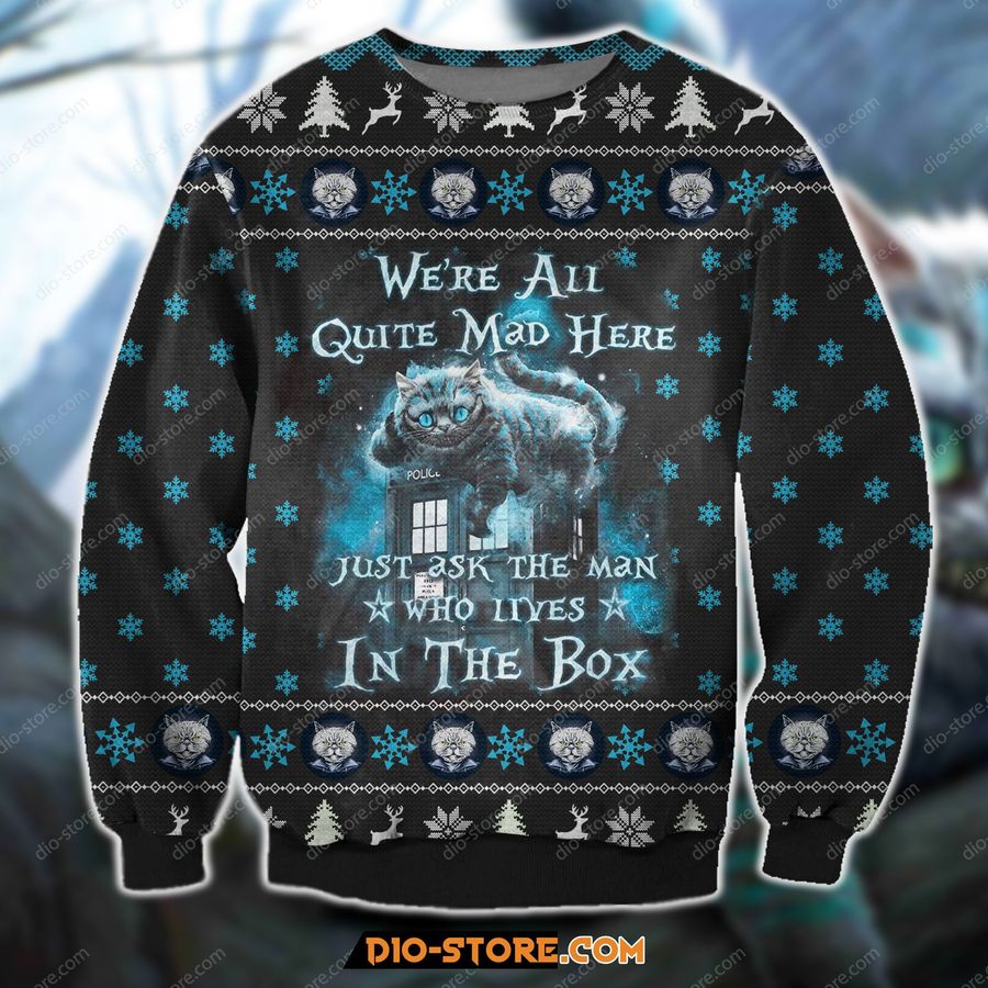 Cat Were All Quite Mad Here Alice In Wonderland For Unisex Ugly Christmas Sweater, Sweatshirt, Ugly Sweater, Christmas Sweaters, Hoodie, Sweater