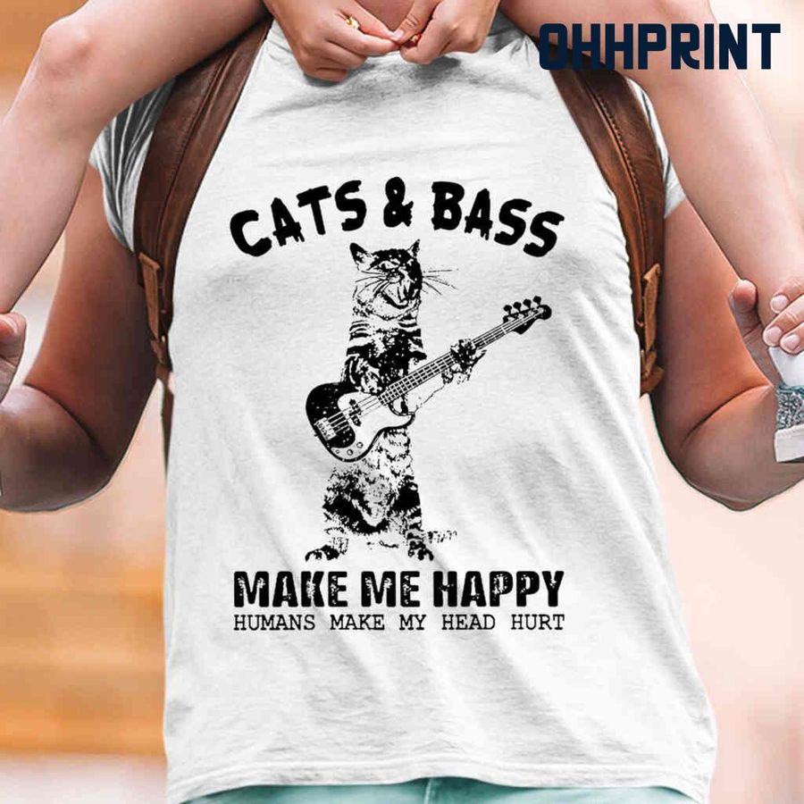Cats And Bass Guitar Make Me Happy Tshirts White