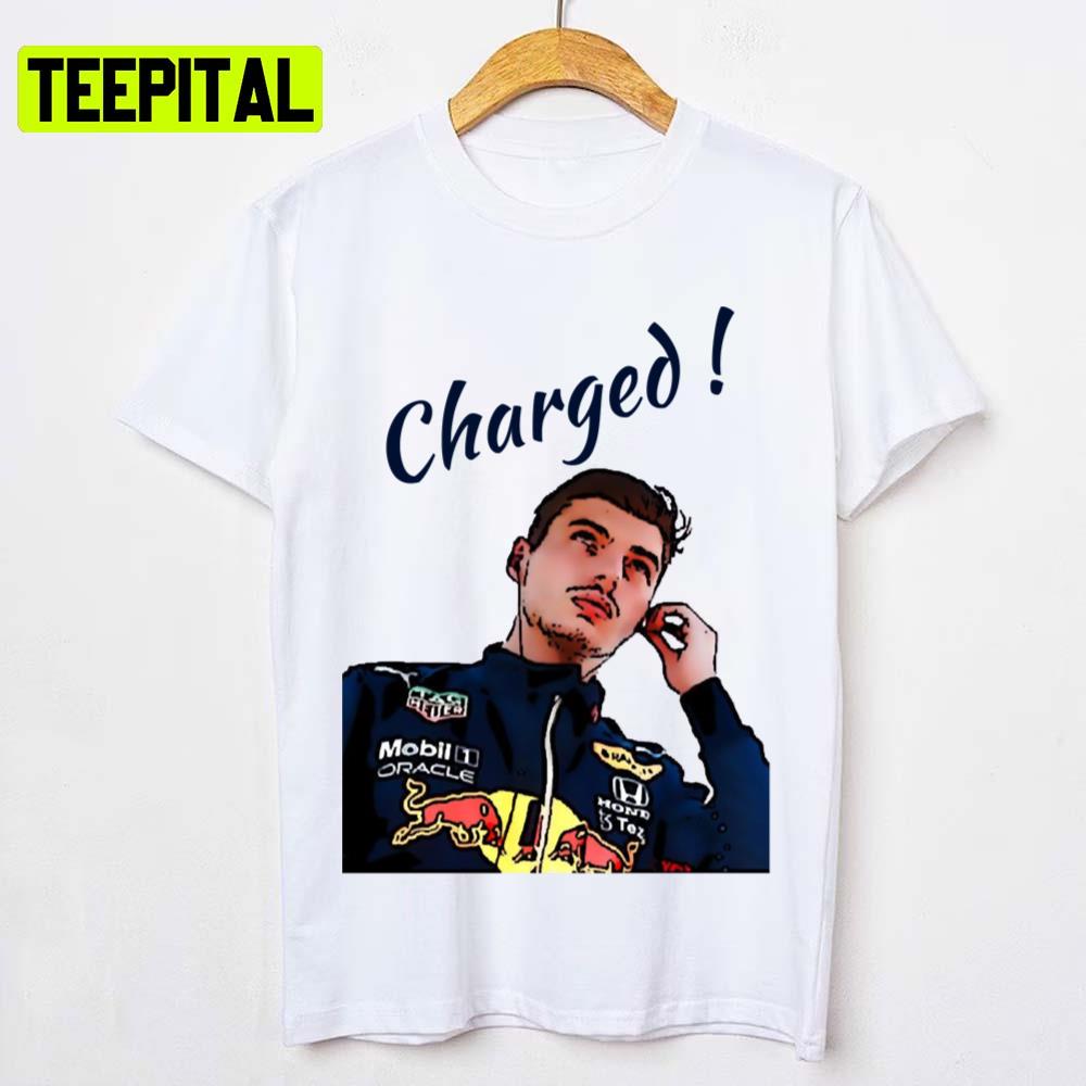 Charged For World Championship Max Verstappen Formula 1 Car Racing F1 Unisex T-Shirt
