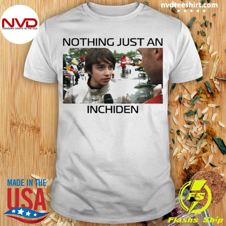 Charles Leclerc Nothing Just An Inchident Shirt