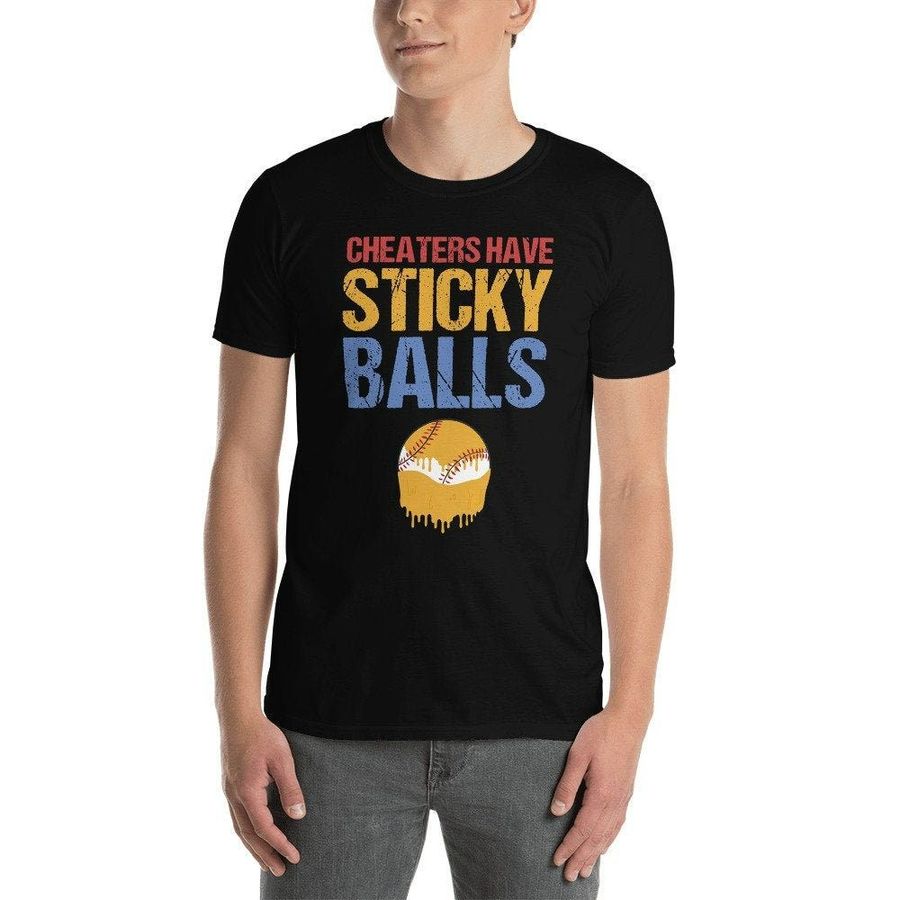 Cheaters Have Sticky Balls Shirt