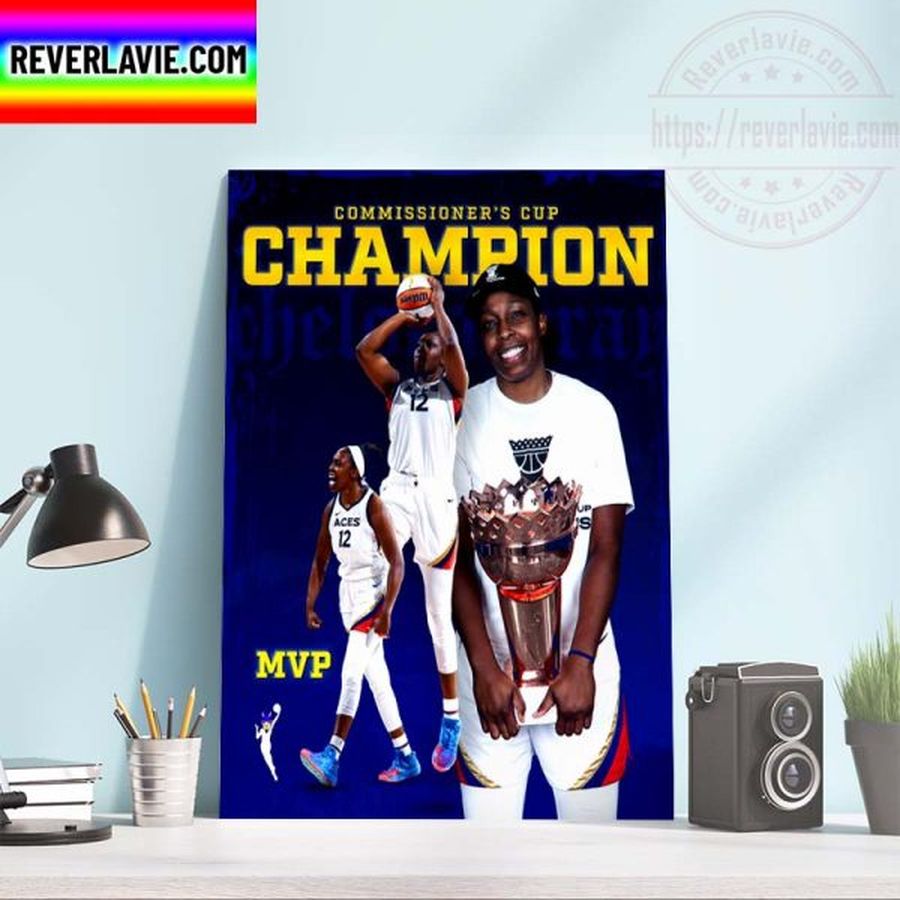 Chelsea Gray MVP Final Champions The Commissioner’s Cup Home Decor Poster Canvas