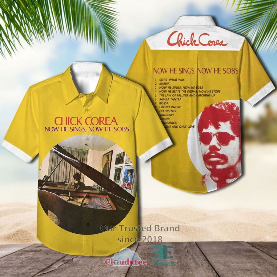 Chick Corea Now He Sings, Now He Sobs Casual Hawaiian Shirt – LIMITED EDITION