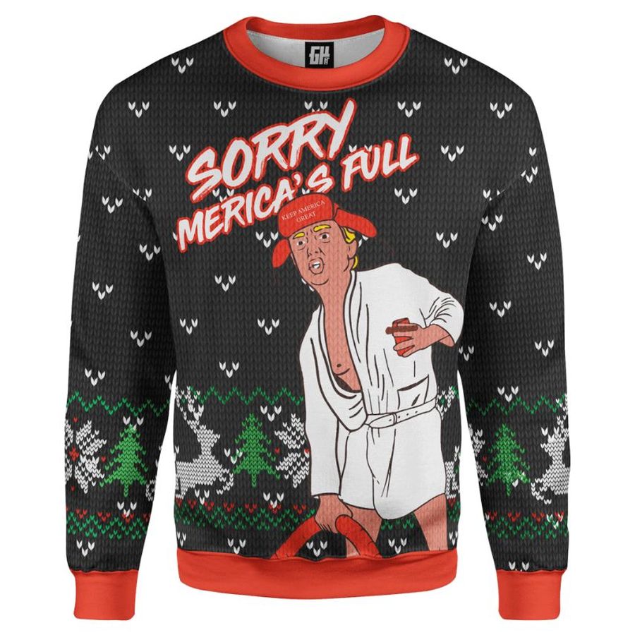 Christmas Sorry Mericas Full 3D Sweater
