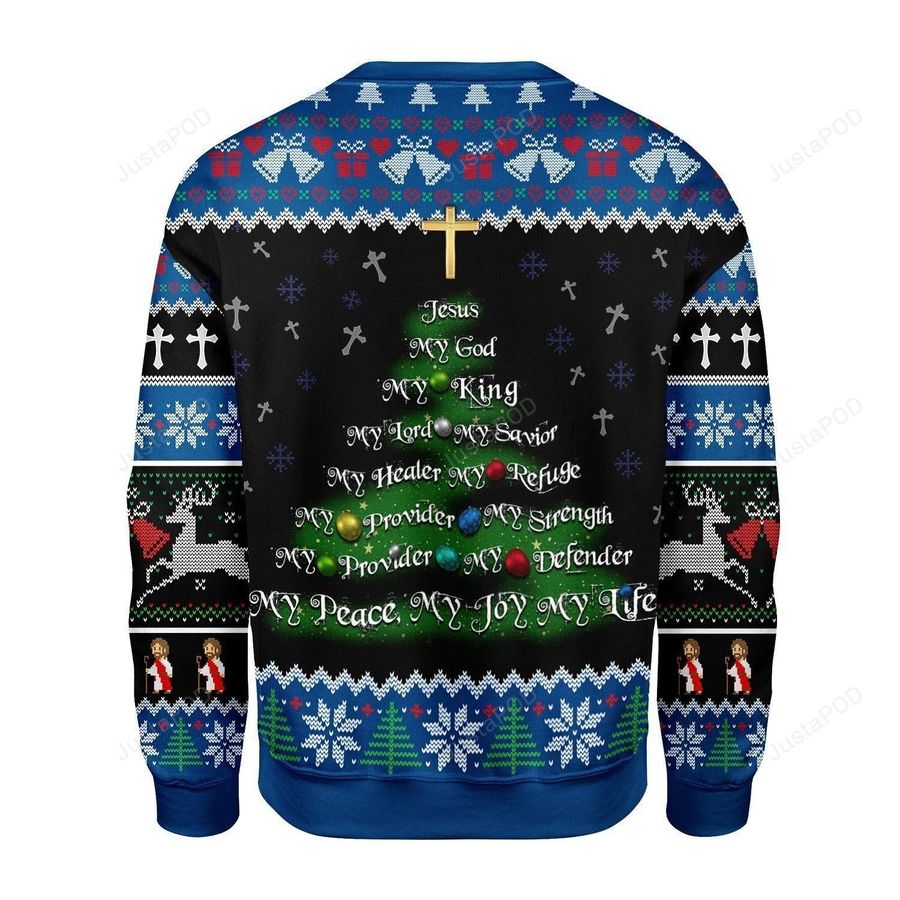 Christmas Tree Reindeer And Bells Jesus My Lord My King, My Savior My Healer Gearhomies For Unisex Ugly Christmas Sweater, Christmas Sweaters