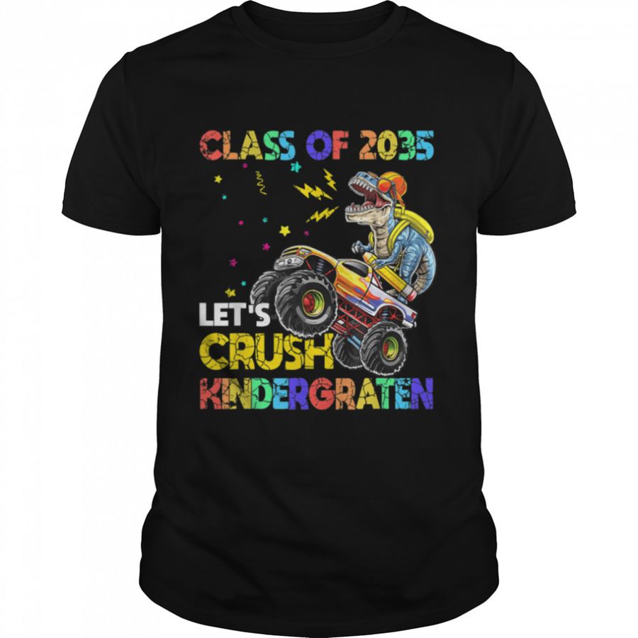 Class Of 2035 Dinosaur Monster Truck First Day Kindergarten T-Shirt B0B7JQ7PHM