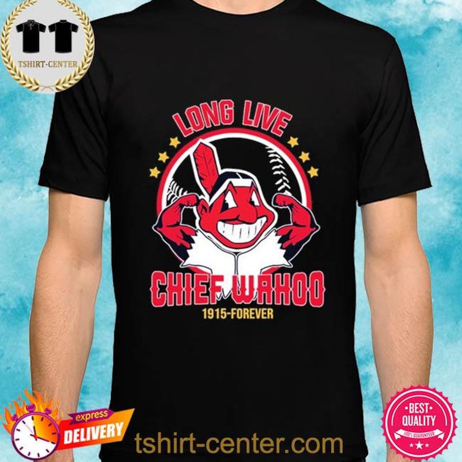 Cleveland indians and chief wahoo 1915 forever New 2022 shirt
