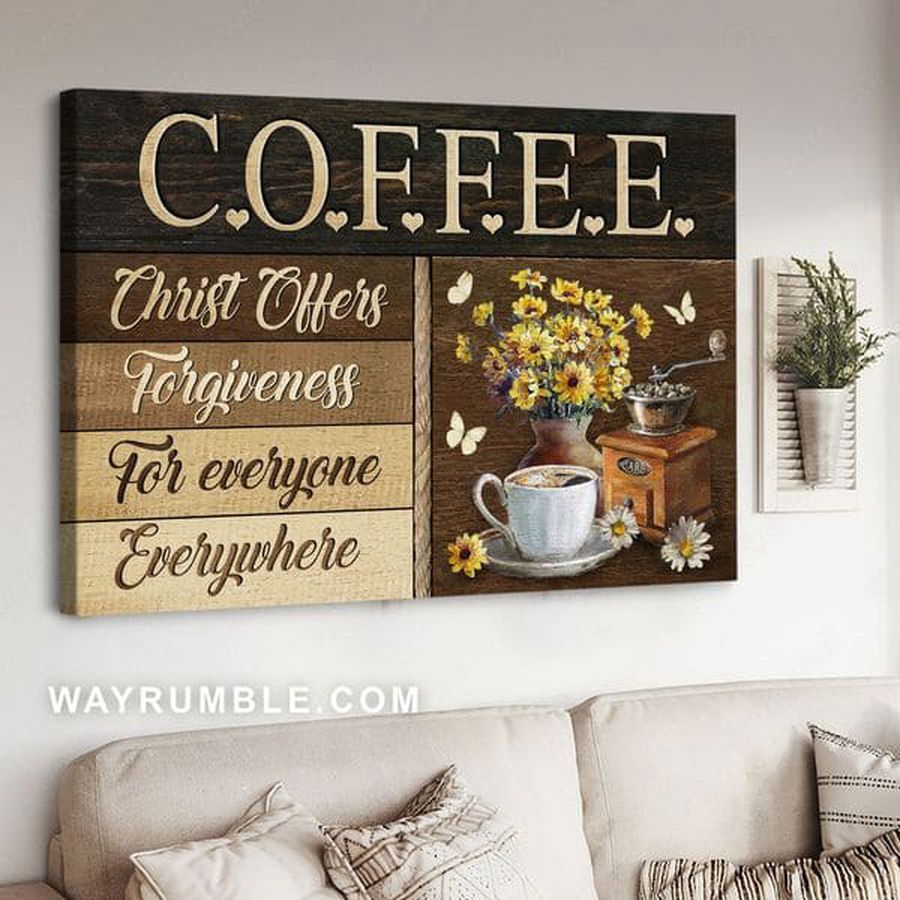 Coffee Poster, Christ Offers Forgiven For Everyone Everywhere Poster