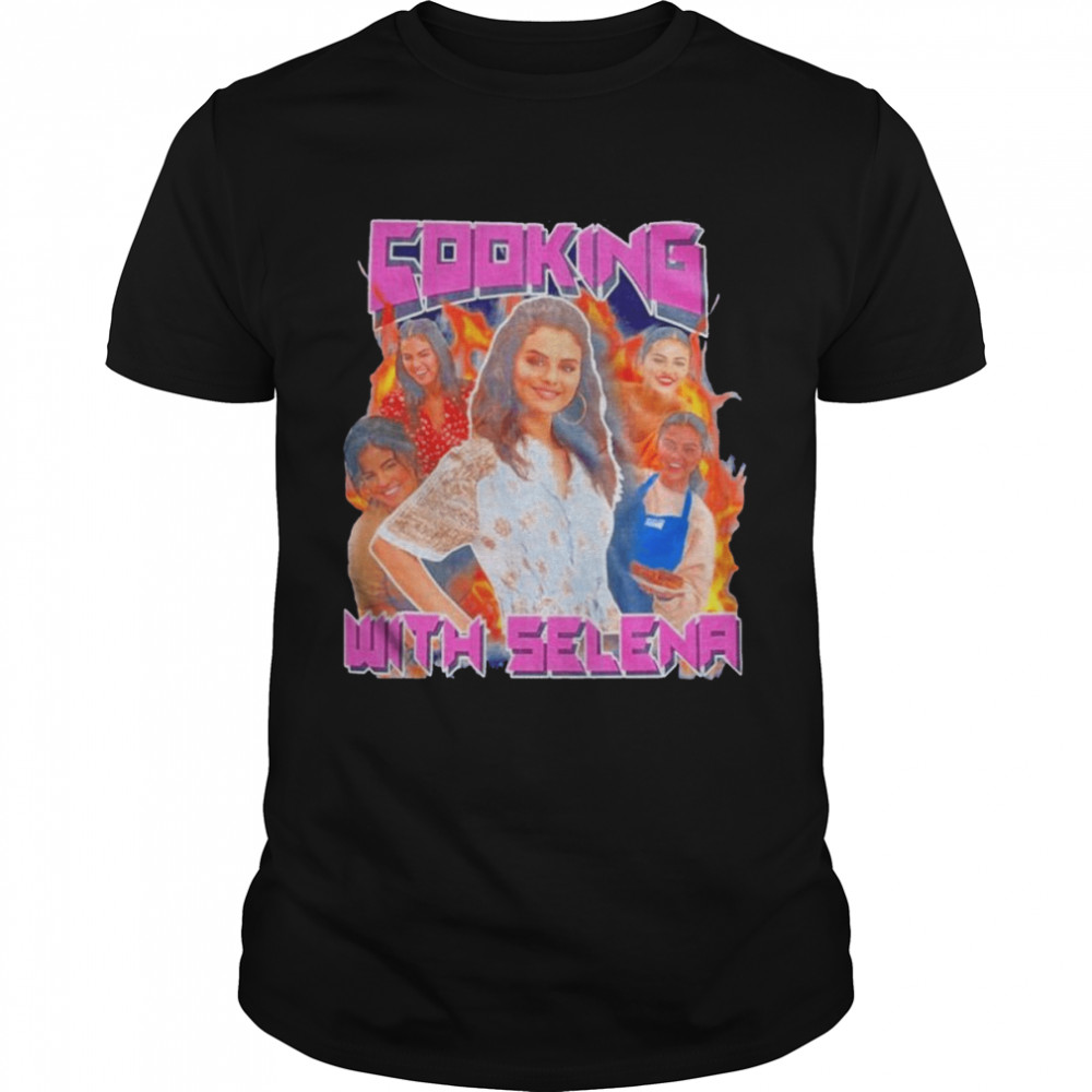 Cooking with Selena shirt